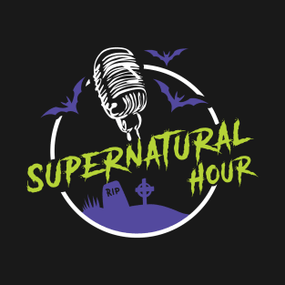 Supernatural Hour T-Shirt