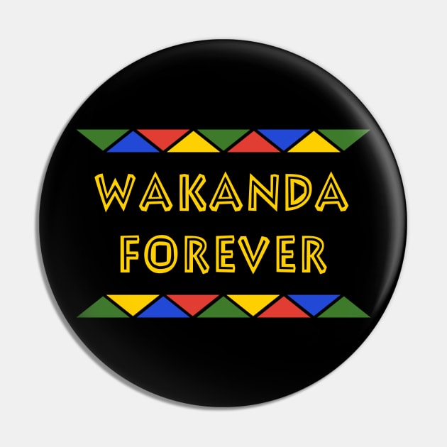 WAKANDA FOREVER Pin by mangobanana