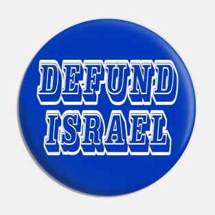 Defund Israel - Block - Back Pin