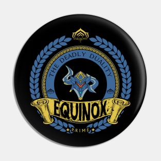 EQUINOX - LIMITED EDITION Pin