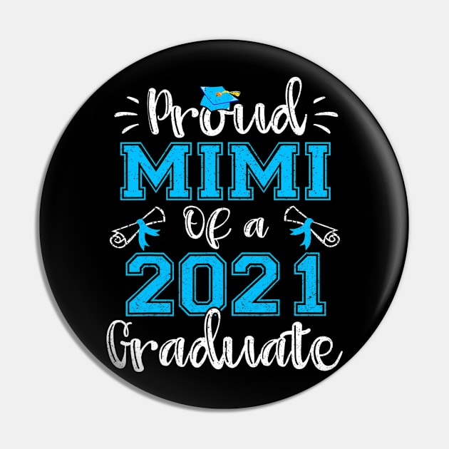 Funny Proud Mimi Of A 2021 Graduate Class Of 21 Gift Pin by Olegpavlovmmo