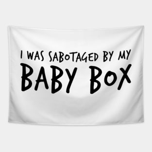 Jess Day I was sabotaged by my baby box Tapestry