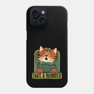 Take a Number Cat Phone Case