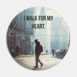 Walk for the heart Pin