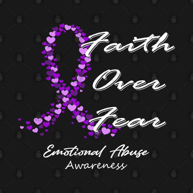 Discover Emotional Abuse Awareness Faith Over Fear - In This Family We Fight Together - Emotional Abuse Awareness - T-Shirt