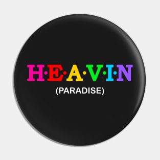 Heavin - Paradise. Pin