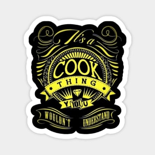 Qu'Ran Cook It's A Cook Thing Magnet