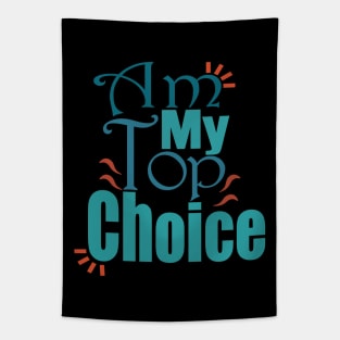 Choose Yourself , Am My Top Choice Tapestry
