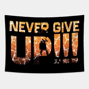 Never Give Up!!! Tapestry