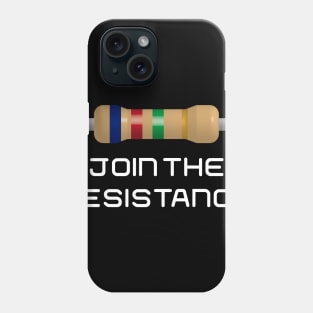 JOIN THE RESISTANCE Phone Case