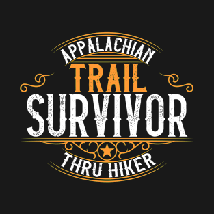 Appalachin Trail Survivor Thru Hiker T-Shirt