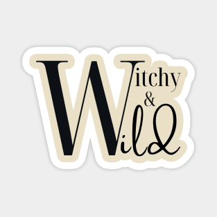 Witchy and Wild- Light Magnet