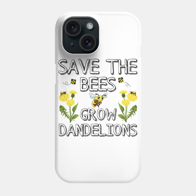 Save The Bees Grow Dandelions Phone Case by ARTWORKandBEYOND