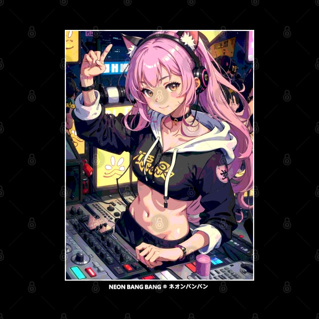 Japanese Kawaii Anime Girl Streetwear - DJ by Neon Bang Bang