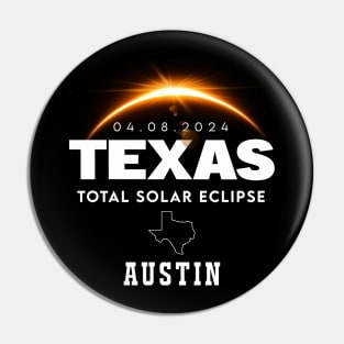 Austin Texas 2024 Total Solar Eclipse Pin