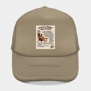 Hercule Poirot was Right Hat