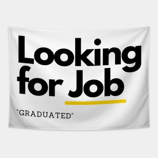 Looking For Job Tapestry