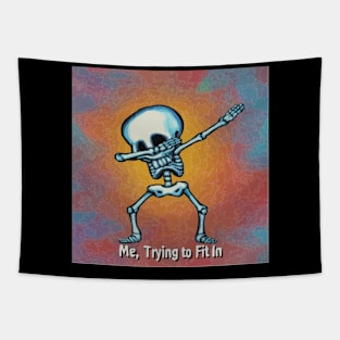 Skeleton Dabbing Me Trying To Fit In Tapestry