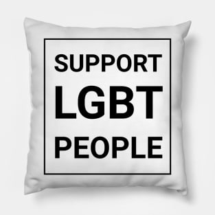 Support LGBT People Pillow
