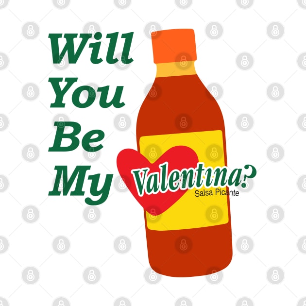 Will you be my Valentina? by Chiro Loco