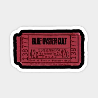 blue oyster cult ticket Magnet