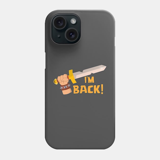 I'm Back Phone Case by Marshallpro