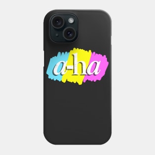 a-ha Phone Case