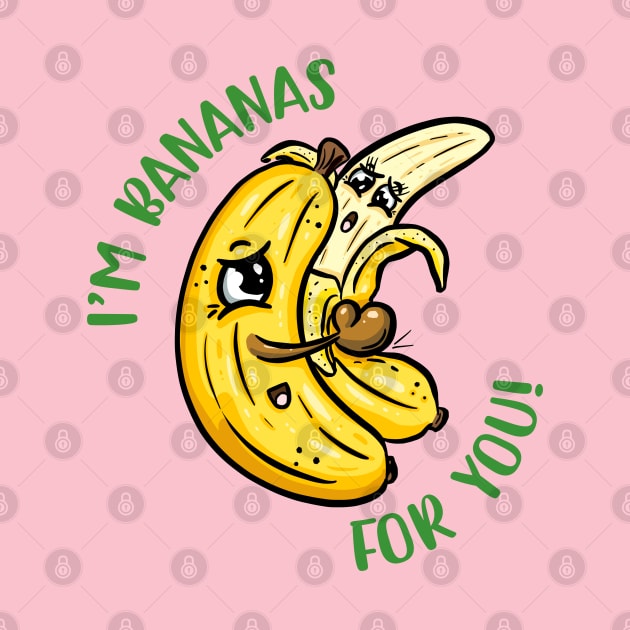 I am Bananas For you - Cuddling Fruit Cartoon by Squeeb Creative