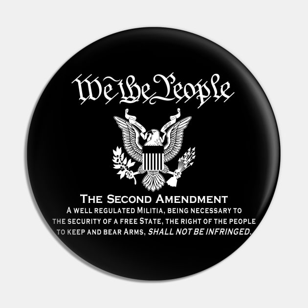 We the People Second Amendment Pin by TaterSkinz