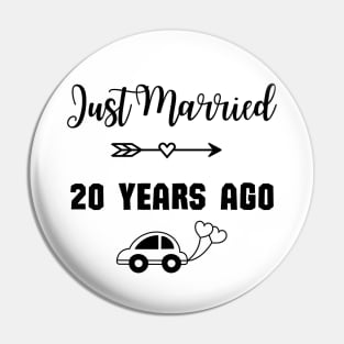 Just Married 20 Years Ago - Wedding anniversary Pin