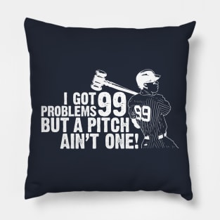 99 Problems Pillow