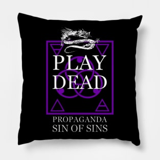 Play Dead - Propaganda. Pillow