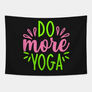 Do More Yoga Quotes Tapestry