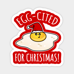 Egg-cited For Christmas Magnet
