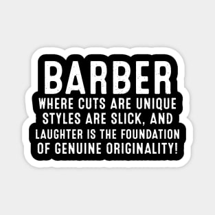 Barber Where Cuts are Unique, Styles are Slick, and Laughter Magnet