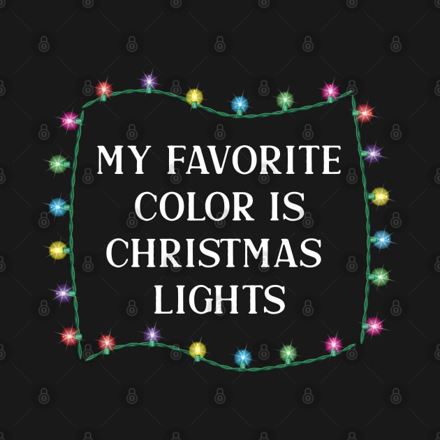 My Favorite Color is Christmas Lights by MidnightSky07