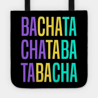 Bachata Lettering For Sensual Dancing Tote