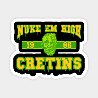 Nuke Em High Cretins Sports Logo Magnet