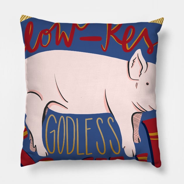 Low-Res Godless Swine Pillow by ElizabethCasper