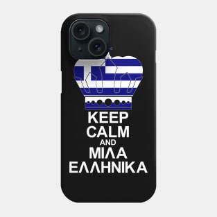 Keep Calm And Speak Greek Phone Case