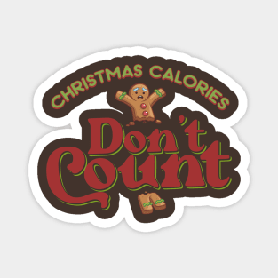 Christmas calories don't count Magnet