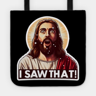 I SAW THAT Jesus meme Snowing Christmas Tote