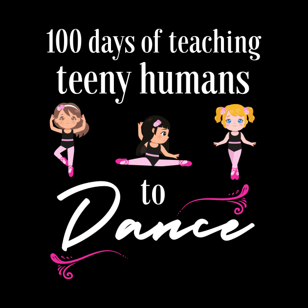 100 days of school for dance teachers by Dancespread