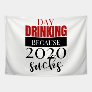 Day Drinking Because 2020 Sucks Mask Sweatshirt iPhone Tapestry