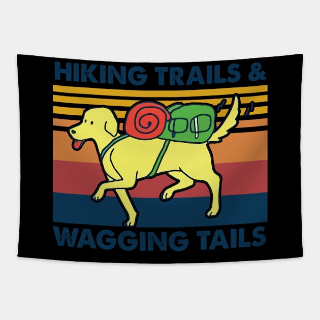 Hiking trails & wagging tails Tapestry by JameMalbie