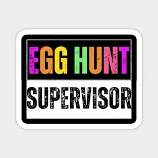 Egg-Hunt-Supervisor Magnet