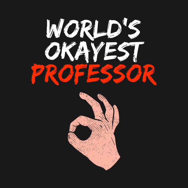 Funny Professor Job Profession Gift by Dolde08