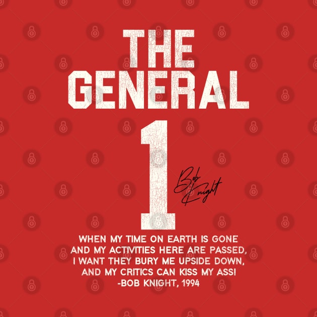 The General Jersey / Bobby Knight Quote by darklordpug