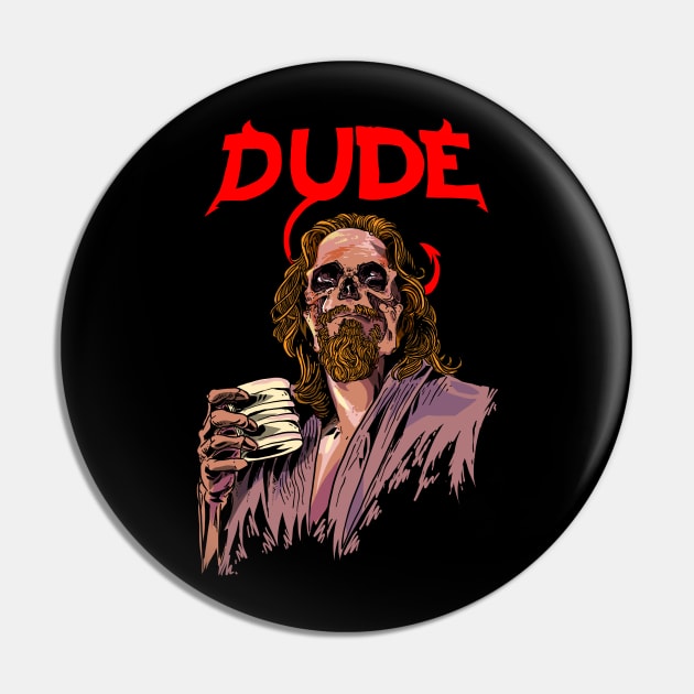 The dude Pin by G00DST0RE