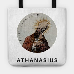 Athanasius: Faith & Courage Tote